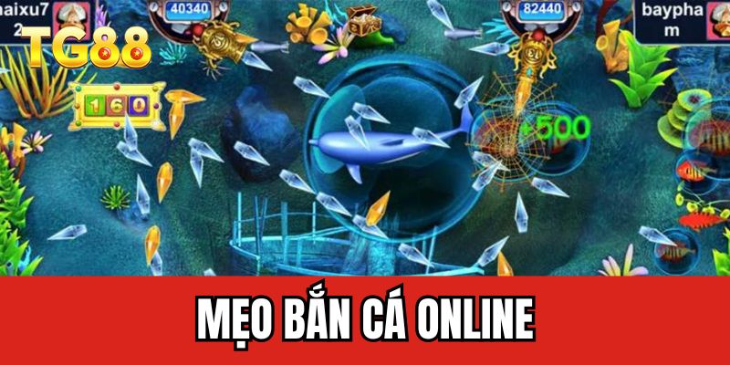 mẹo bắn cá online